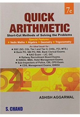 Quick Arithmetic: Short -Cut Methods of Solving the Problems